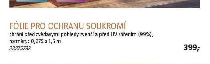 FÓLIE PRO OCHRANU SOUKROMÍ