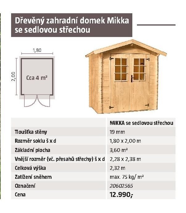 Dřevěný zahradní domek Mikka se sedlovou střechou