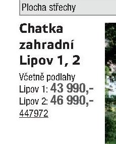 Chatka zahradní Lipov 1, 2