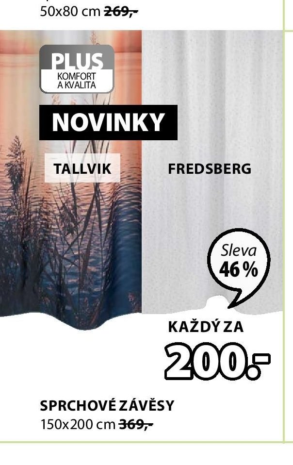 Sprchové závěsy TALLVIK / FREDSBERG