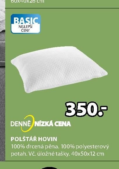 BASIC NEJLEPŠÍ CENY POLŠTÁŘ HOVIN 40x50x12 cm