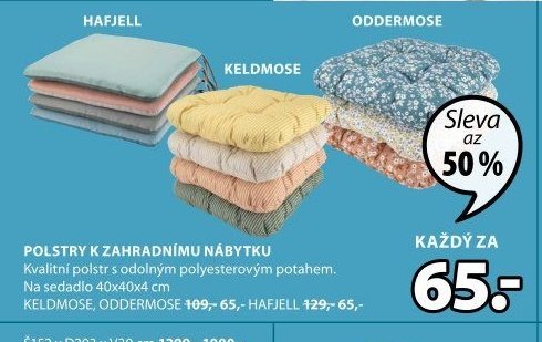 POLSTRY K ZAHRADNÍMU NÁBYTKU KELDMOSE, ODDERMOSE, HAFJELL
