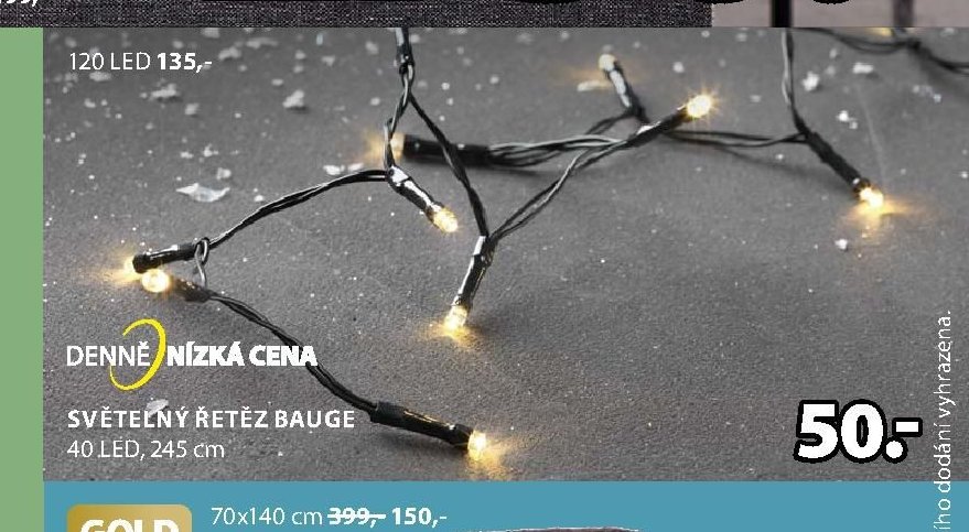 SVĚTELNÝ ŘETĚZ BAUGE 40 LED, 245 cm