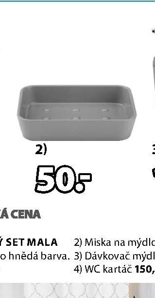 KOUPELNOVÝ SET MALA 2) Miska na mýdlo