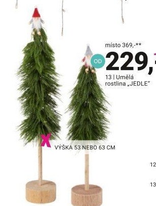 UMĚLÁ ROSTLINA „JEDLE“