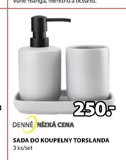 SADA DO KOUPELNY TORSLANDA