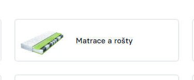 Matrace a rošty