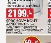 SPRCHOVÝ KOUT A1900 80x185 cm