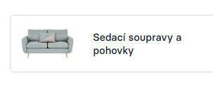 Sedací soupravy a pohovky