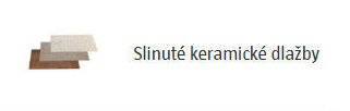 Slinuté keramické dlažby