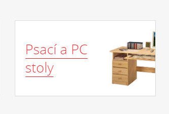 Psací a PC stoly