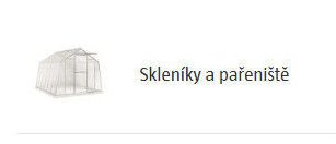 Skleníky a pařeniště