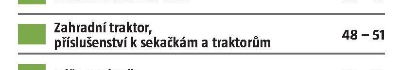 Zahradní traktor, příslušenství k sekačkám a traktorům