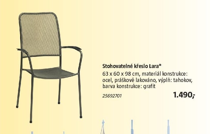 Stohovatelné křeslo Lara*