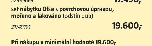 Set nábytku Olša s povrchovou úpravou, mořeno a lakováno (odstín dub)