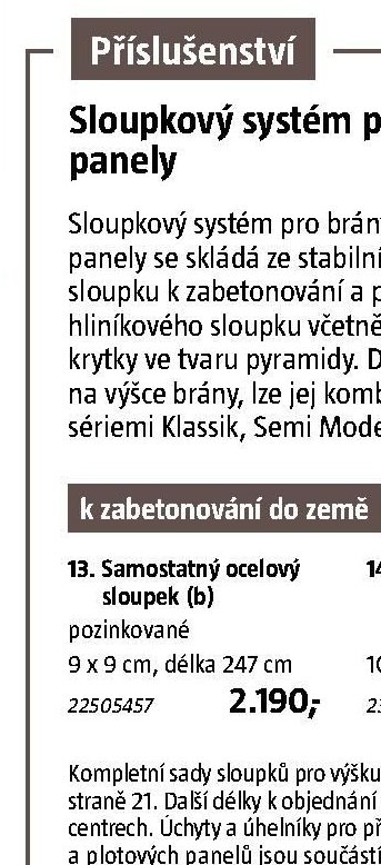 Samostatný ocelový sloupek (b) pozinkované