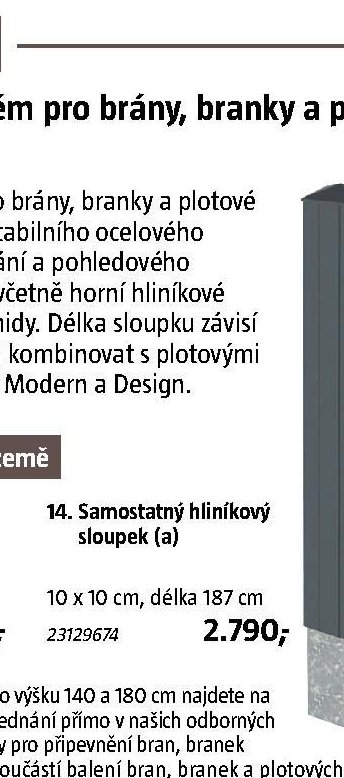Samostatný hliníkový sloupek (a)