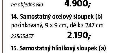 Samostatný ocelový sloupek (b) 247 cm
