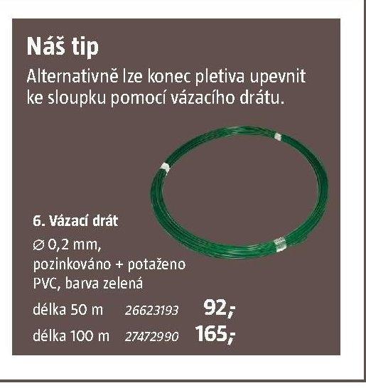 6. Vázací drát