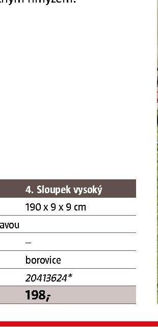 4. Sloupek vysoký