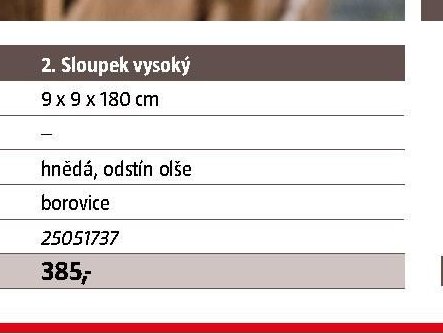 2. Sloupek vysoký