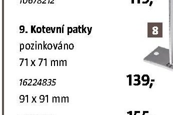9. Kotevní patky 71 x 71 mm