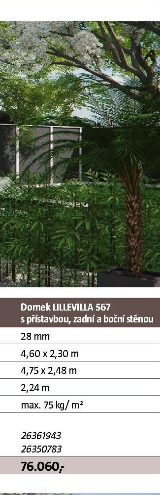 Domek LILLEVILLA 567 s přístavbou, zadní a boční stěnou