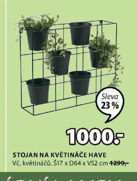 STOJAN NA KVĚTINÁČE HAVE