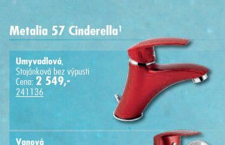 Metalia 57 Cinderella Umyvadlová