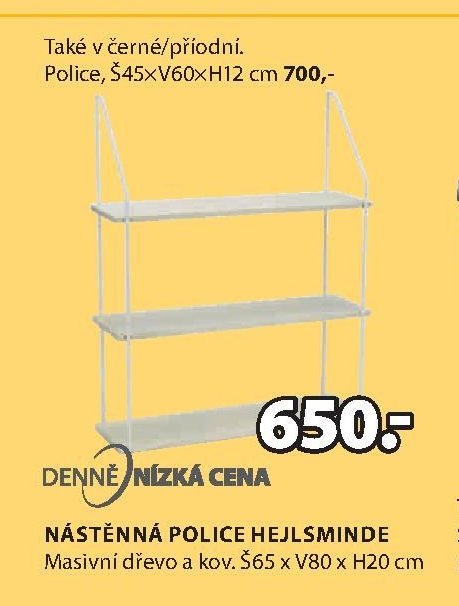 NÁSTĚNNÁ POLICE HEJSLMINDE