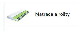 Matrace a rošty