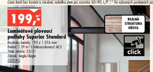 Laminátové plovoucí podlahy Superior Standard