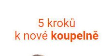 5 kroků k nové koupelně
