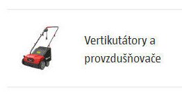 Vertikutátory a provzdušňovače