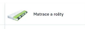 Matrace a rošty