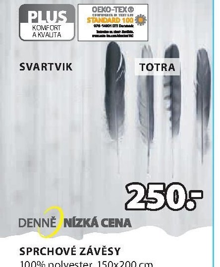 Sprchové závěsy SVARTVIK/TOTRA