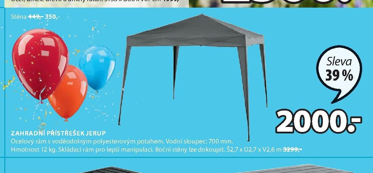 ZAHRADNÍ PŘÍSTŘEŠEK JERUP
