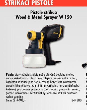 Pistole stříkací Wood & Metal Sprayer W 150
