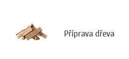 Příprava dřeva