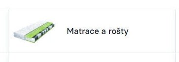 Matrace a rošty