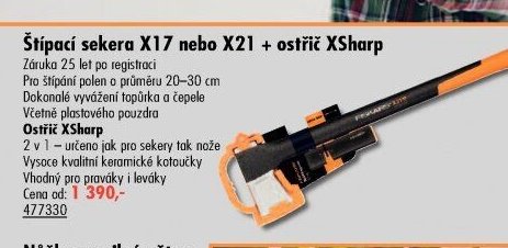 Štípací sekera X17 nebo X21 + ostřič XSharp