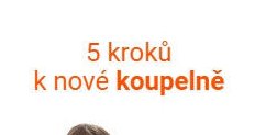 5 kroků k nové koupelně