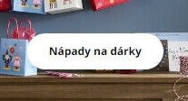 Nápady na dárky