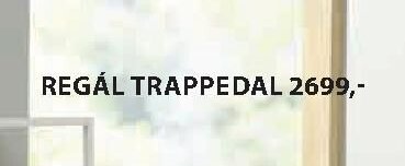 Regál TRAPPEDAL