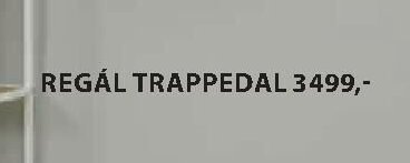 Regál TRAPPEDAL
