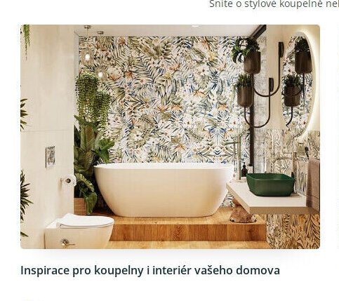 Inspirace pro koupelny a interiér vašeho domova