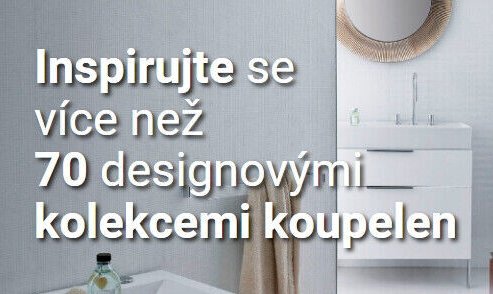 Inspirujte se více než 70 designovými kolekcemi koupelen