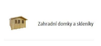 Zahradní domky a skleníky