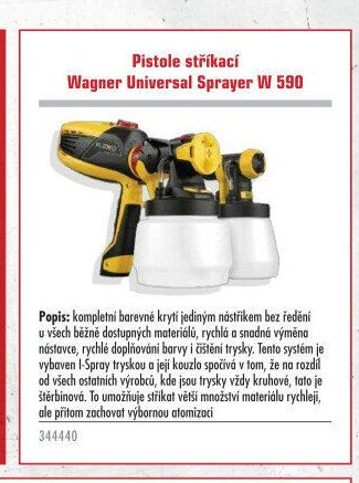 Pistole stříkací Wagner Universal Sprayer W 590