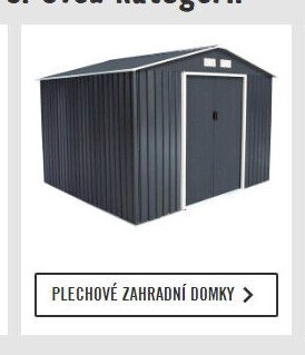 PLECHOVÉ ZAHRADNÍ DOMKY